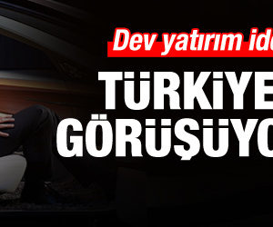 Dev yatırım iddiası: Türkiye’yle görüşüyorlar
